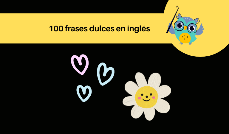 frases dulces en inglés